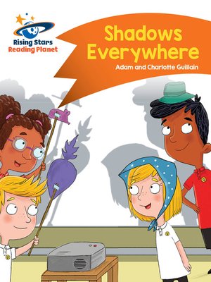 cover image of Reading Planet - Shadows Everywhere - Orange: Comet Street Kids